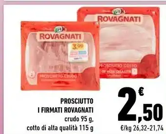 Conad Rovagnati Rovagnati - I Firmati Prosciutto Cotto di Alta Qualità offerta