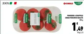 Conad Conad Percorso Qualita Pomodori A Grappolo offerta
