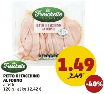 PENNY Le Freschelle Petto Di Tacchino Al Forno offerta