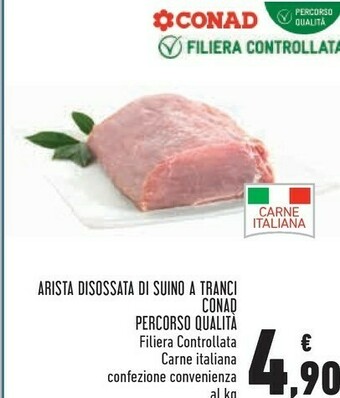 Conad Superstore Conad Arista Disossata Di Suino A Tranci offerta