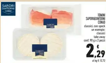 Conad Superstore Conad Sapori&dintorni Tomini offerta
