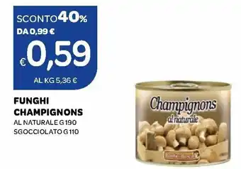 Ekom Funghi Champignons Al Naturale 190 g Sgocciolato 110 g offerta