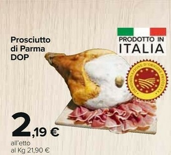 Carrefour Market Prosciutto Di Parma Dop offerta