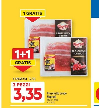 DPiù Negroni Prosciutto Crudo 100 G(ml) offerta