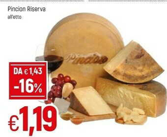 Famila Pincion Riserva offerta