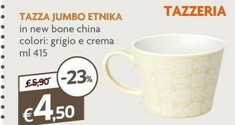 Famila Excelsa Tazza Jumbo Etnika offerta