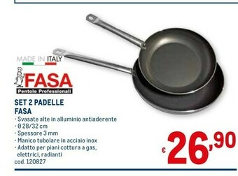 Metro Fasa Set 2 Padelle offerta