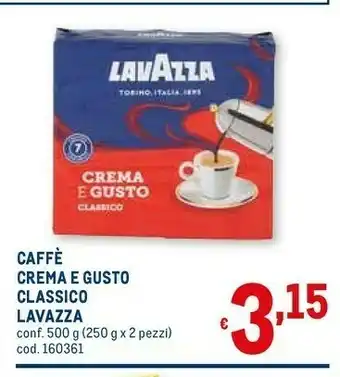 Metro Lavazza Caffe Crema E Gusto Classico 500g offerta