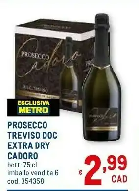 Metro Cadoro Prosecco Treviso Extra Dry offerta