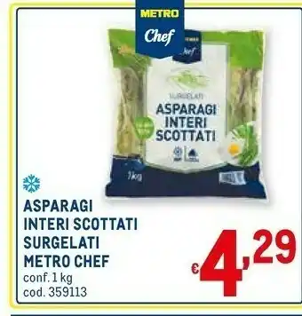 Metro Metro chef Asparagi Interi Scottati offerta