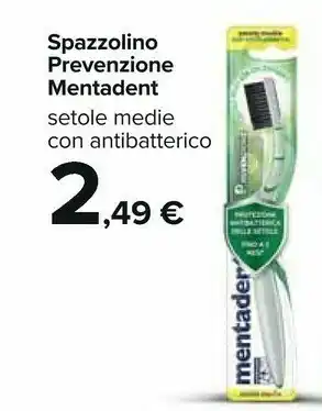 Carrefour Market Mentadent Spazzolino da denti offerta