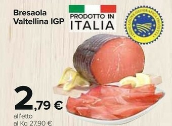 Carrefour Valtellina Bresaola offerta