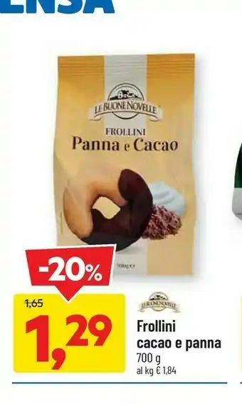 DPiù Le buone novelle Frollini Panna E Cacao offerta