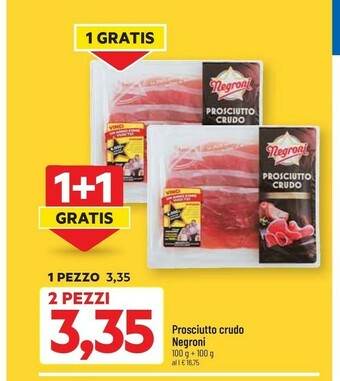 DPiù Negroni Prosciutto Crudo 100 G(ml) offerta