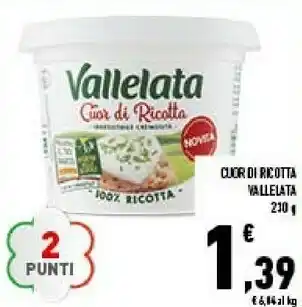 Conad Superstore Vallelata Cuor Di Ricotta 230 G(ml) offerta