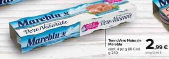 Carrefour Market Mareblu Tonnovero Naturale offerta