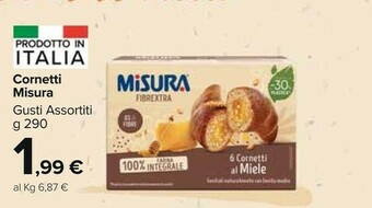 Carrefour Market Misura Misura - 6 Cornetti al Cioccolato 290 g(ml) offerta