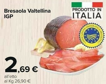 Carrefour Market Valtellina Bresaola IGP offerta