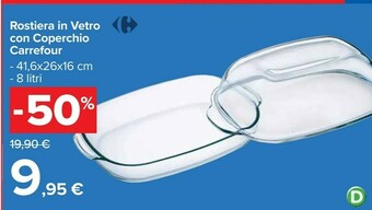 Carrefour Market Carrefour Rostiera In Vetro Con Coperchio offerta