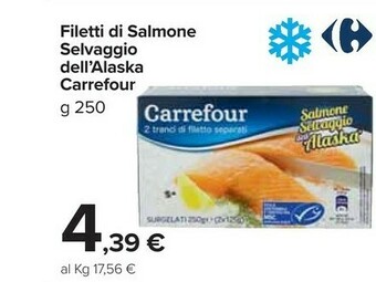 Carrefour Market Carrefour Filetti Di Salmone Selvaggio Dell'alaska offerta