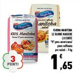 Conad Lo conte Le Farine Magiche Manitoba 1000 G(ml) offerta