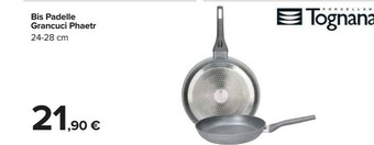 Carrefour Market Tognana Bis Padelle Grancuci Phaetr offerta