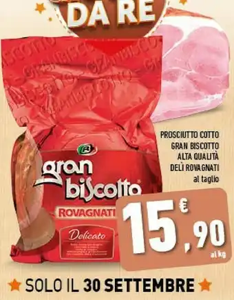 Conad Rovagnati Prosciutto Cotto Gran Biscotto Alta Qualità offerta