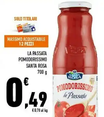 Conad Santa rosa Pomodorissimo La Passata 700 G(ml) offerta