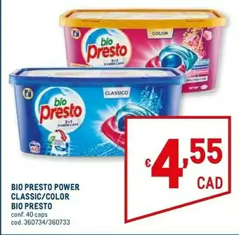Metro Presto Bio Power offerta