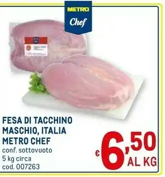 Metro Metro chef Fesa Di Tacchino offerta