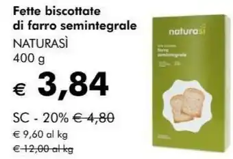 NaturaSì Naturasì Fette Biscottate Di Farro Semintegrale offerta