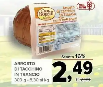 Todis Casa bonelli Arrosto Di Tacchino In Trancio offerta