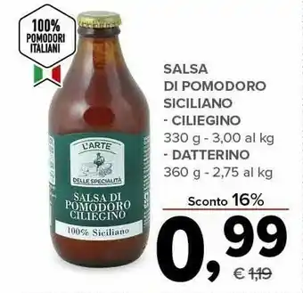 Todis L'Arte Delle Specialità - Salsa Di Pomodoro Ciliegino 100% Siciliano 330 G(ml) offerta