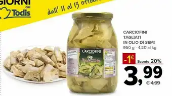 Todis Bontà dell'orto Carciofini Tagliati In Olio Di Semi 950g offerta