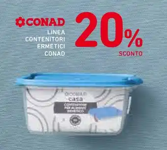 Spazio Conad LINEA CONTENITORI ERMETICI offerta