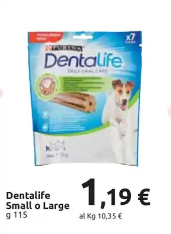 Purina Dentalife Small o Large 115g