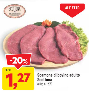 DPiù Scottona Scamone di bovino adulto offerta
