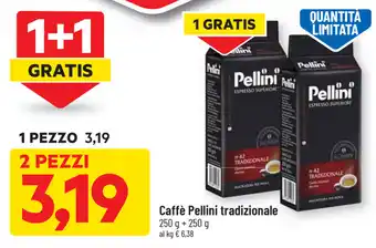 DPiù Caffè Pellini tradizionale 250g + 250g offerta