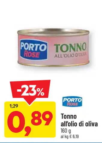 DPiù Porto Rose Tonno all'olio d'oliva 160g offerta