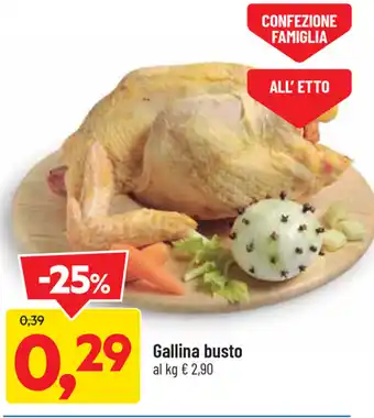 DPiù Gallina busto offerta
