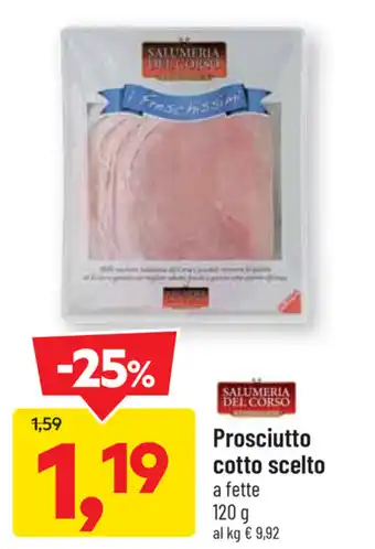 DPiù Prosciutto cotto scelto 120g offerta