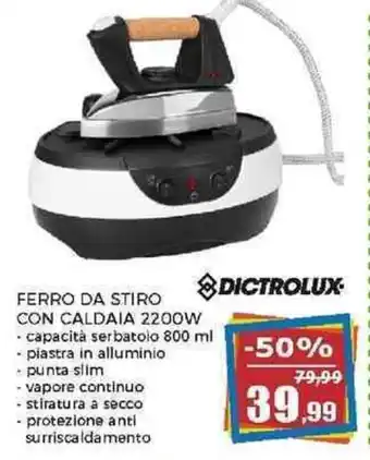 Happy Casa DICTROLUX FERRO DA STIRO CON CALDAIA 2200W offerta