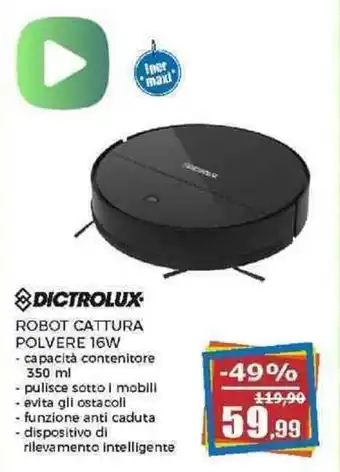 Happy Casa DICTROLUX ROBOT CATTURA POLVERE 16W offerta