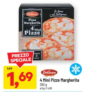 DPiù 4 Mini Pizze Margherita 360g offerta