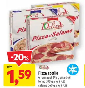 DPiù Pizza sottile 345g/370g/340g offerta