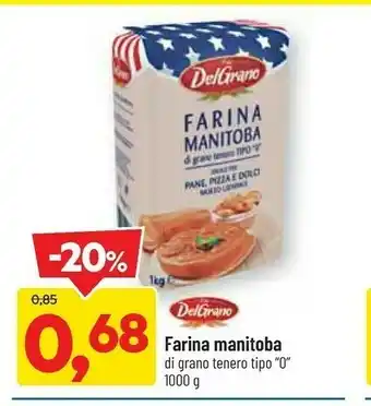 DPiù Del Grano - Farina Manitoba Di Grano Tenero Tipo 0 1000 G(ml) offerta
