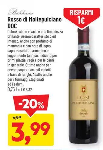 DPiù Rosso di Moltepulciano DOC 0,75l offerta