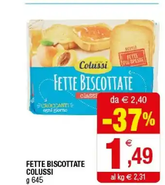 Iperal Colussi Fette Biscottate Classiche 645 G(ml) offerta