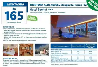 Lidl Trentino Alto Adige Monguelfo Tesido Hotel Seehof offerta