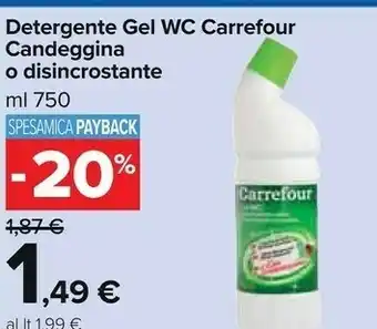 Carrefour Carrefour Detergente Gel Wc offerta